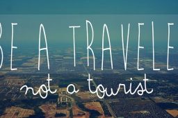 Are you a tourist or a traveler?